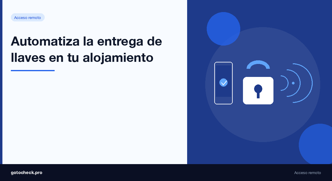 Automatizar entrega de llaves en alojamiento turístico