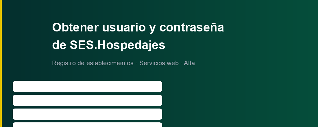 How to get SES.Hospedajes credentials