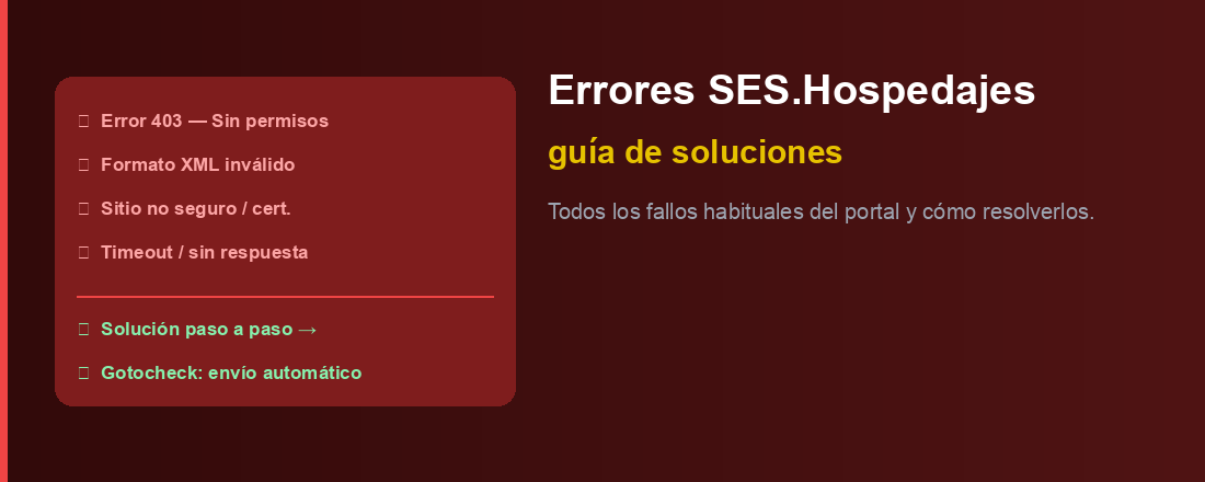 SES.Hospedajes Errors & Solutions 2026